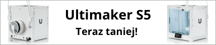 Ultimaker S5 - Teraz taniej!